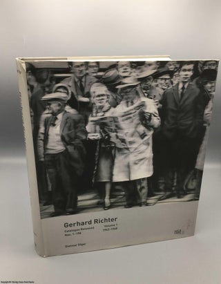 Item #079124 Gerhard Richter: Catalogue Raisonne Nos. 1-198 Vol 1 1962-68. Dietmar Elger, Gerhard...