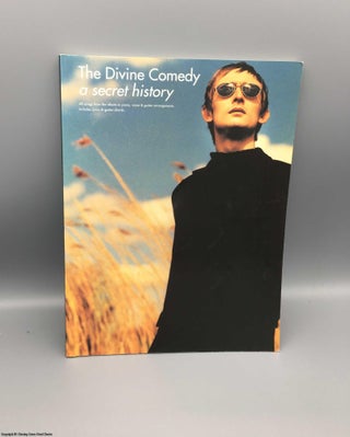 Item #079209 The Divine Comedy: a Secret History (Songbook). Neil Hannon