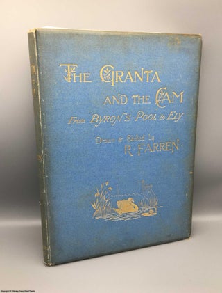 Item #079266 The Granta & The Cam - From Byron's Pool to Ely. Robert Farren