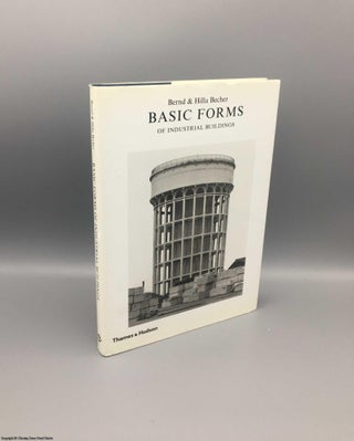 Item #079363 Basic Forms of Industrial Buildings. Bernd Becher, Hilla