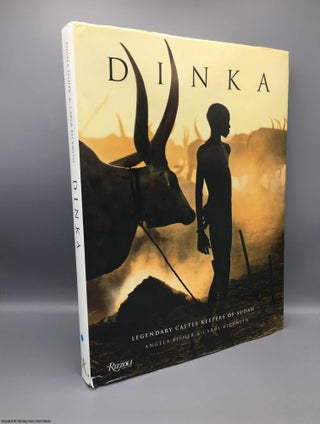 Item #079402 Dinka: Legendary Cattle Keepers Of Sudan. Angela Fisher, Carol Beckwith
