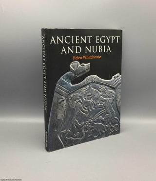 Item #079451 Ancient Egypt & Nubia in the Ashmoleum Museum. Helen Whitehouse