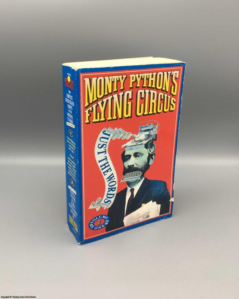 Item #079554 Monty Python's Flying Circus: Just the Words (Vols 1 & 2). Monty Python.