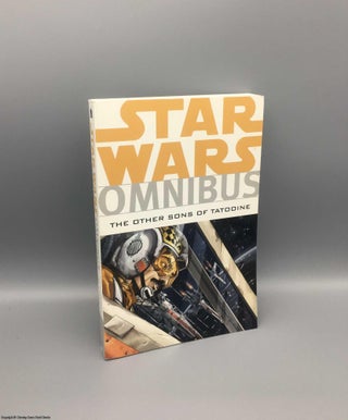 Item #079669 Star Wars Omnibus - The Other Sons of Tatooine. Barr, Erskine