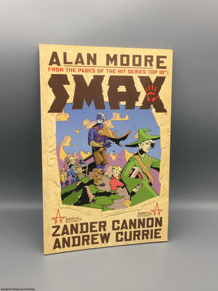 Item #079917 Smax. Alan Moore, Zander Cannon.