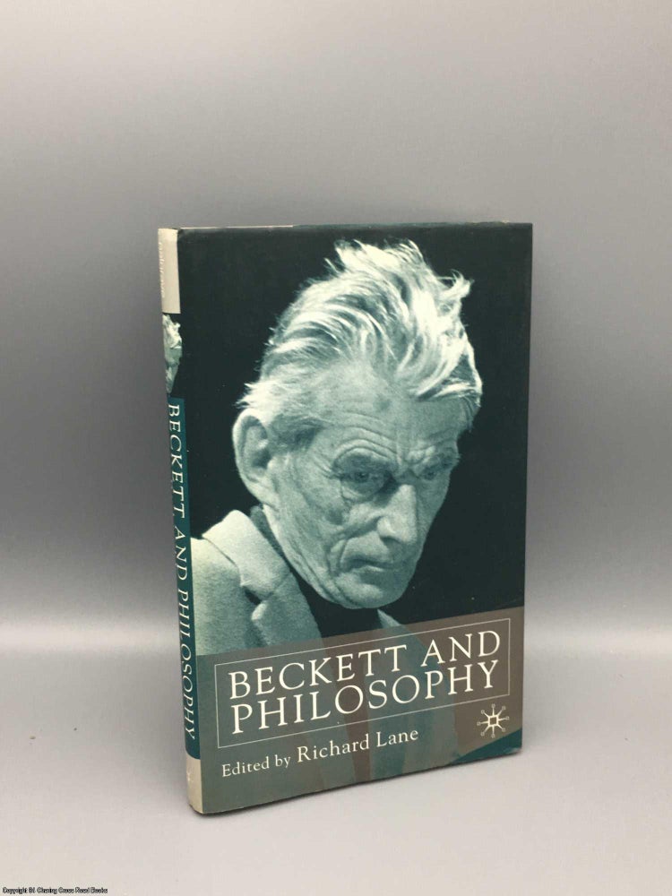 Item #080108 Beckett and Philosophy. Richard Lane.