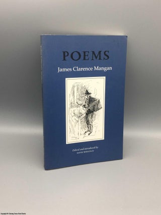Item #080190 Poems. James Clarence Mangan, David Wheatley, Intro