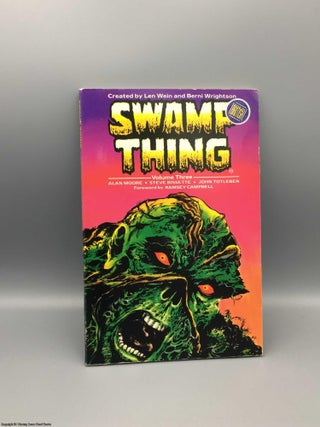 Item #080220 Swamp Thing - Volume Three. Alan Moore, Steve Bissette, John Totleben