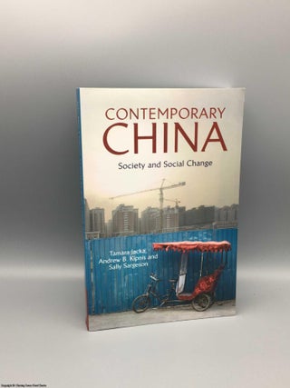 Item #080301 Contemporary China : Society and Social Change. Jacka, Sargeson, Kipnis