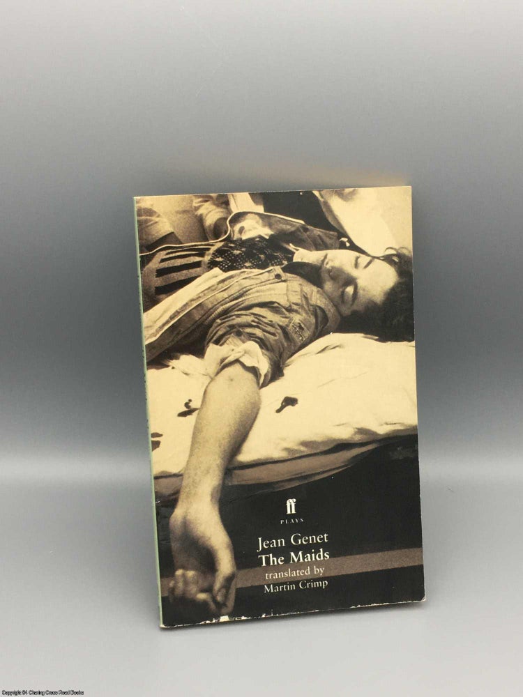 Item #080654 The Maids. Jean Genet, Martin Crimp, trans.