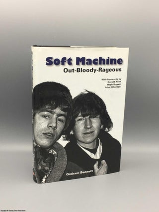 Item #080680 Soft Machine: Out-bloody-rageous. Graham Bennett