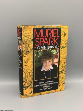 Item #080790 Muriel Spark Omnibus IV: Robinson, Territorial Rights, The Public Image, The...