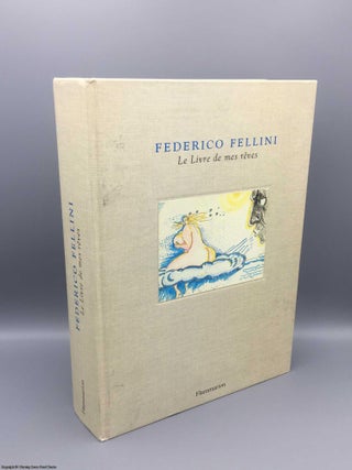 Item #080826 Le Livre de mes rêves. Federico Fellini