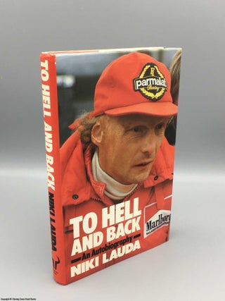Item #081035 To Hell and Back: Lauda Autobiography. Niki Lauda, Herbert Volker