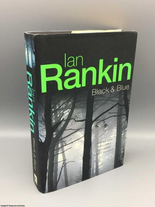 Item #081060 Black & Blue: an Inspector Rebus novel. Ian Rankin