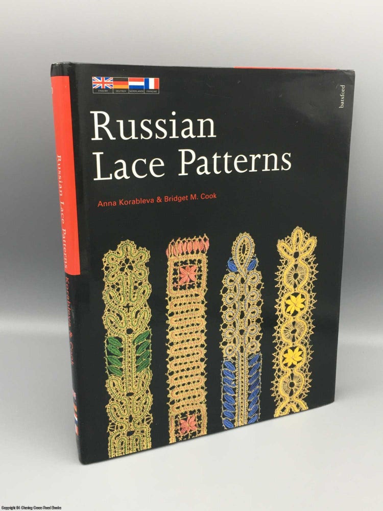 Item #081257 Russian Lace Patterns. Bridget M. Cook, Anna Korableva.