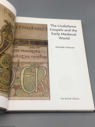 The Lindisfarne Gospels and the early medieval world