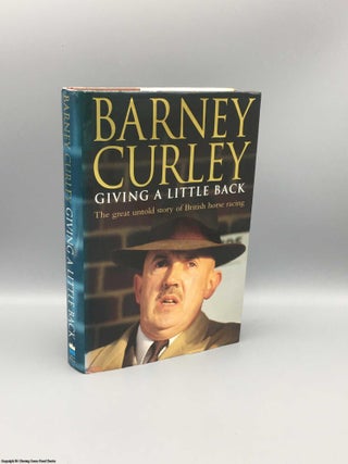 Item #081433 Giving A Little Back: My Autobiography. Curley Barney