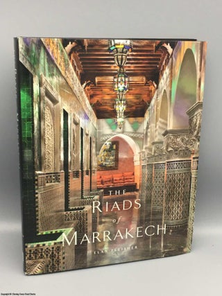 Item #081879 The Riads of Marrakech. Elan Fleisher