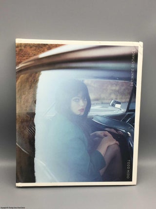 Item #081998 Intimate Distance. Todd Hido