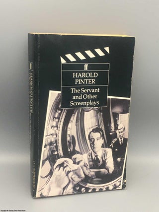 Item #082037 The Servant and other Screenplays. Harold Pinter