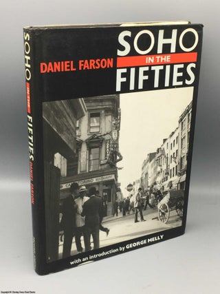 Item #082265 Soho in the Fifties. Daniel Farson