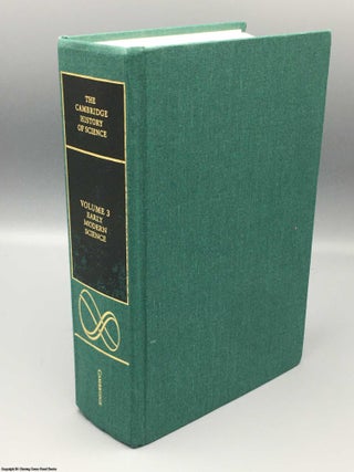 Item #082356 The Cambridge History of Science: Volume 3, Early Modern Science. Park, Daston