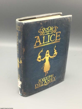 Item #082589 Spook's Alice (Special Collector's Edition). Joseph Delaney