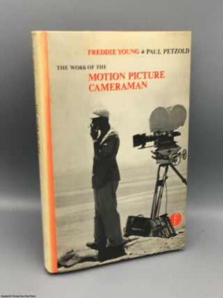 Item #082670 Work of the Motion Picture Cameraman. Freddie Young, Petzold
