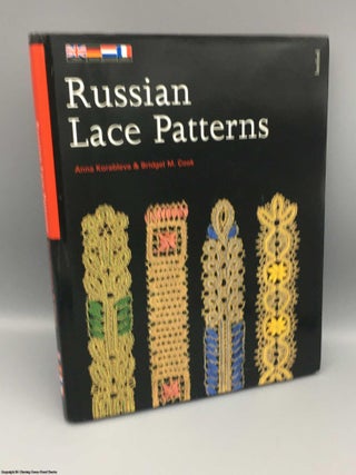 Item #082775 Russian Lace Patterns. Bridget M. Cook, Anna Korableva