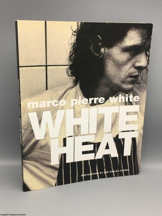 Item #082912 White Heat 25: 25th anniversary edition. Marco Pierre White