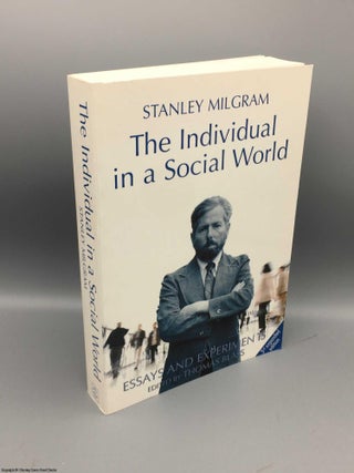 Item #083013 The Individual in a Social World: Essays and Experiments. Stanley Milgram