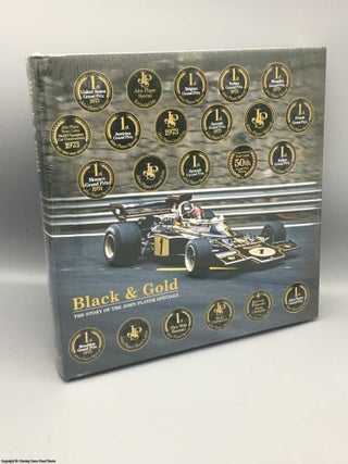 Item #083050 Black & Gold: The Story of the John Player Specials. Johnny Tipler