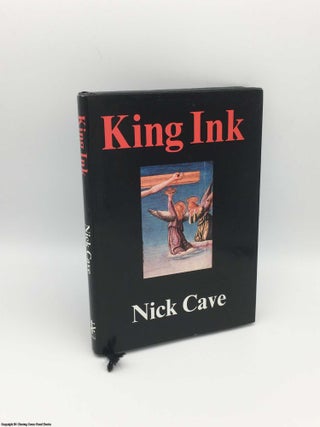 Item #083212 King Ink. Nick Cave
