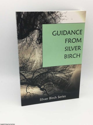 Item #083736 The Guidance of Silver Birch. Anne Dooley
