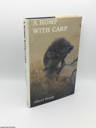 Item #083752 A Romp With Carp. Albert Romp