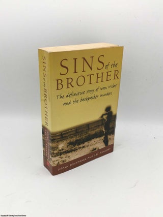 Item #083931 Sins of the Brother: The Definitive Story of Ivan Milat and the Backpacker Murders....
