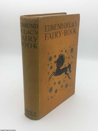 Item #084119 Edmund Dulac's Fairy-Book. Edmund Dulac