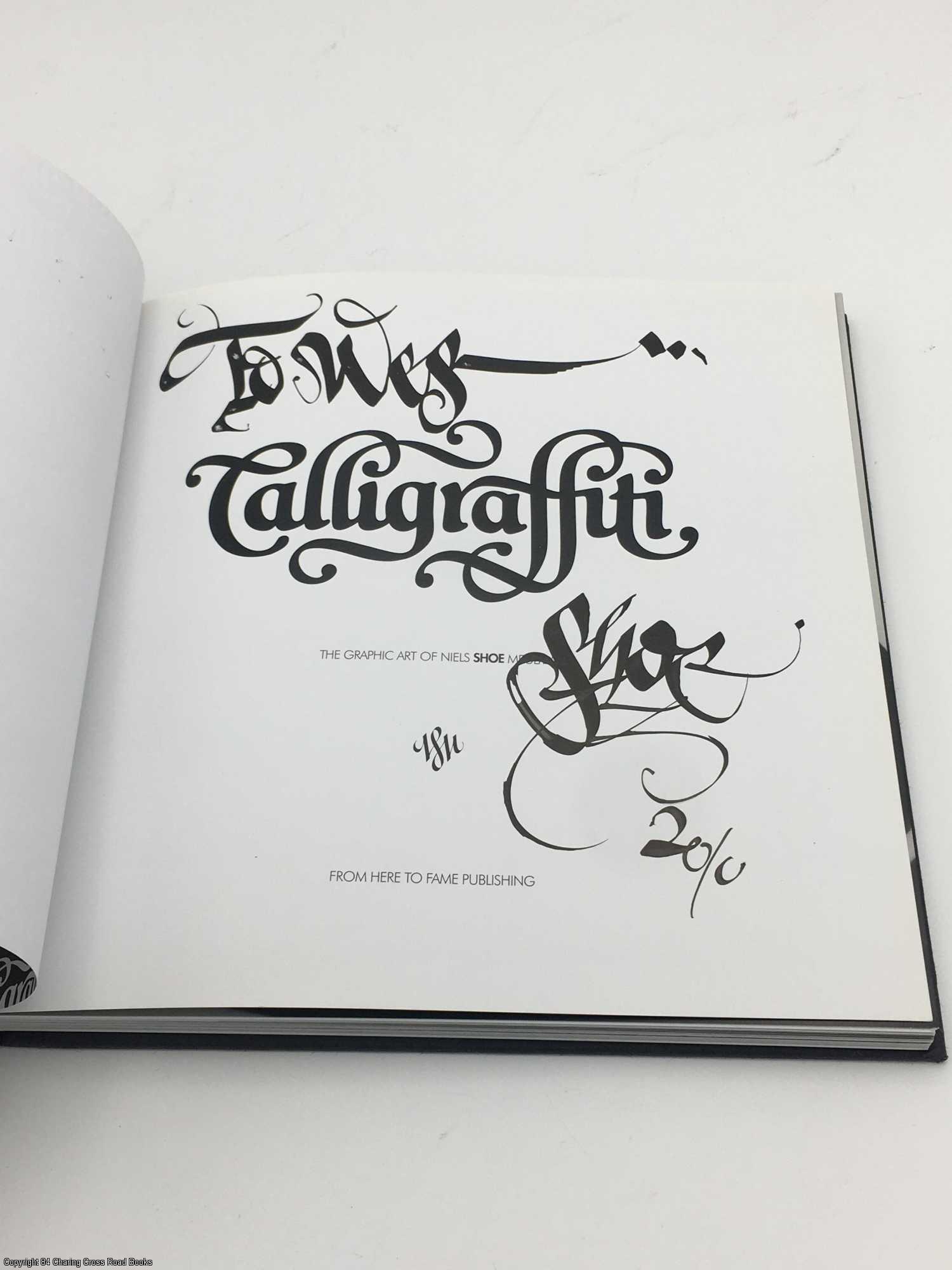 Calligraffiti: The Graphic Art of Niels 