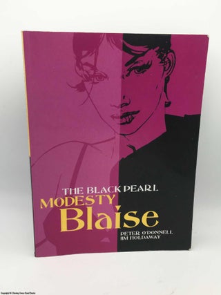 Item #084256 Modesty Blaise: The Black Pearl. Peter O'Donnell