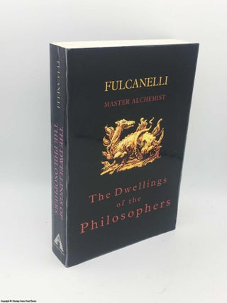 Item #084359 The Dwellings of the Philosophers. Fulcanelli