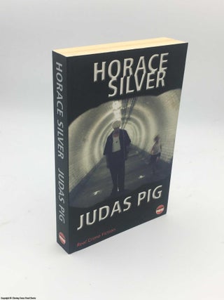 Item #084393 Judas Pig (Signed). Horace Silver