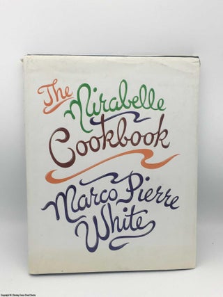 Item #084401 Mirabelle Cookbook. Marco Pierre White