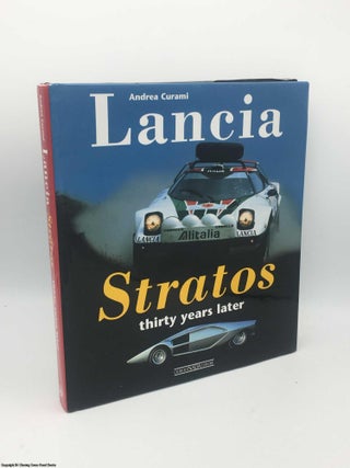 Item #084436 Lancia Stratos: thirty years later. Andrea Curami