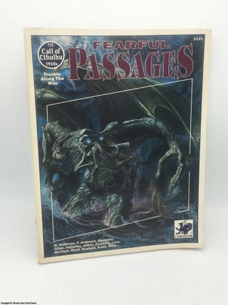 Item #084649 Fearful Passages (Call of Cthulhu Roleplaying Game Series). Marion Anderson