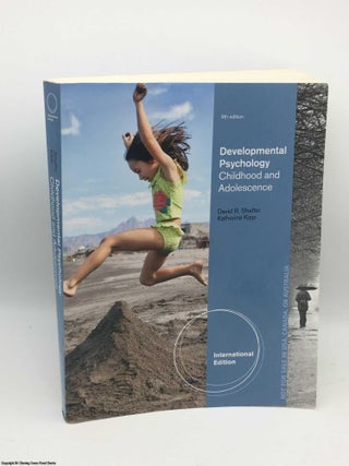 Item #084969 Developmental Psychology: Childhood and Adolescence. David Shaffer