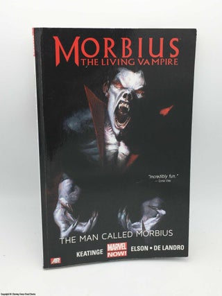 Item #085023 Morbius: The Living Vampire: The Man Called Morbius (Marvel Now). Elson