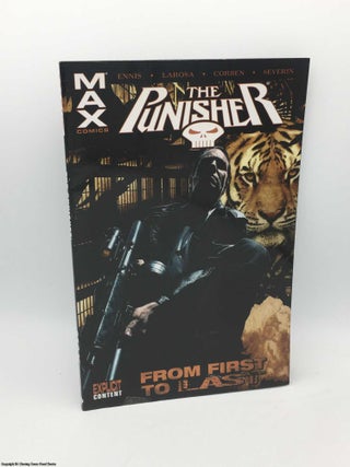Item #085162 Punisher Max: From First to Last. Garth Ennis
