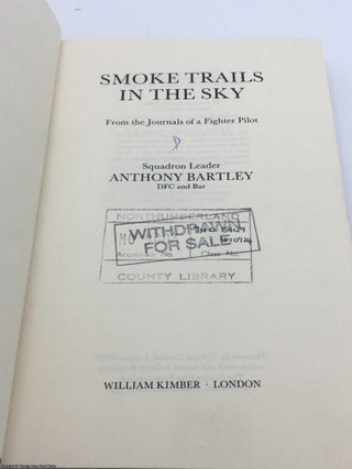 Smoke Trails in the Sky: From the Journals of a Fighter Pilot