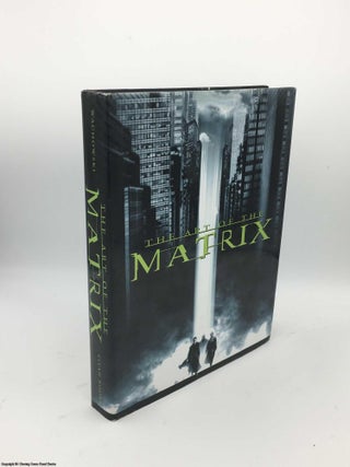 Item #085493 The Art of The Matrix. Larry Wachowski, William Gibson